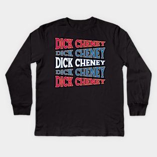 NATIONAL TEXT ART USA VICE DICK CHENEY Kids Long Sleeve T-Shirt